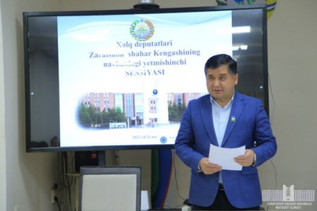 ХALQ DEPUTATLARI ZARAFSHON SHAHAR KENGASHINING NAVBATDAGI YETMISHINCHI  SESSIYASI BO'LIB O'TDI